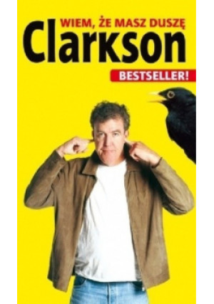 Wiem że masz duszę - Jeremy Clarkson - książka  wyd. 2006