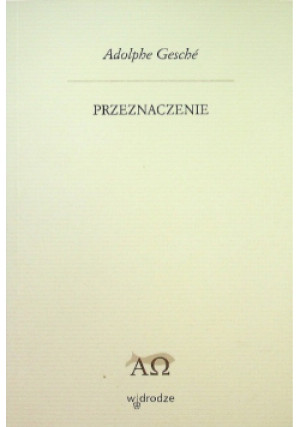 Przeznaczenie - Adolphe Gesche - książka  wyd. 2006