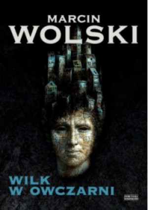 Wilk w owczarni - Marcin Wolski - książka fantasy wyd. 2010