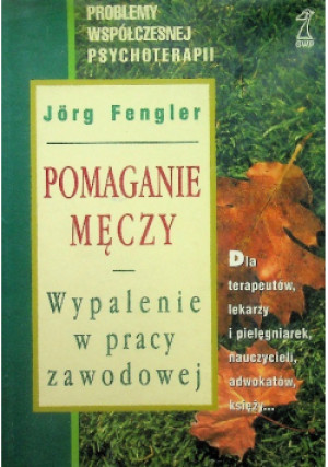 Pomaganie męczy - Jorg Fengeler - książka  wyd. 2001