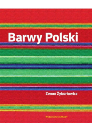 Barwy Polski - Grzegorz Micuła - książka  wyd. 2016
