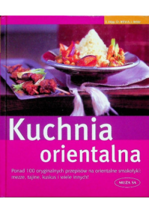 Kuchnia orientalna - Jorn Rebbe, Elisabeth Dopp, Christian Willrich - książka  wyd. 2009