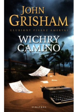 Wichry Camino - John Grisham - książka  wyd. 2021