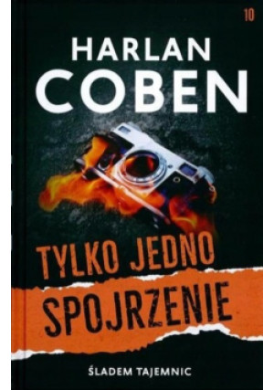 Śladem tajemnic Tom 10 Tylko Jedno Spojrzenie - Harlan Coben - książka  wyd. 2023
