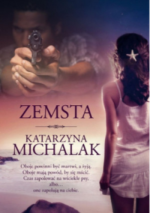 Zemsta - Katarzyna Michalak - książka  wyd. 2016