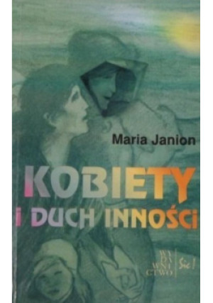 Kobiety i duch inności - Maria Janion - książka  wyd. 1996