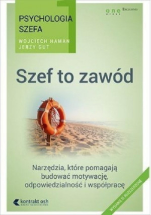 Szef to zawód - Jerzy Gut, Wojciech Haman - książka  wyd. 2015