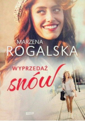 Wyprzedaż snów - Marzena Rogalska - książka  wyd. 2016