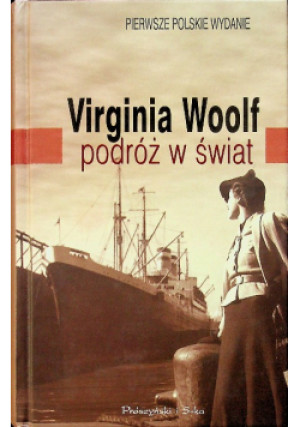 Podróż w świat - Virginia Woolf - książka  wyd. 2009