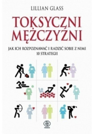 Toksyczni mężczyźni - Lillian Glass - książka  wyd. 2012