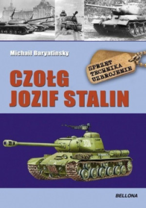 Czołg Jozif Stalin - Michaił Baryatinsky - książka historyczna wyd. 2010