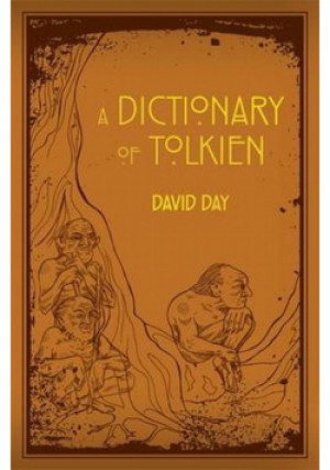 A Dictionary of Tolkien - David Day - książka  wyd. 2016