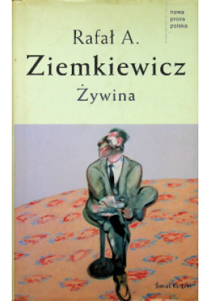 Żywina - Rafał A. Ziemkiewicz - książka  wyd. 2008