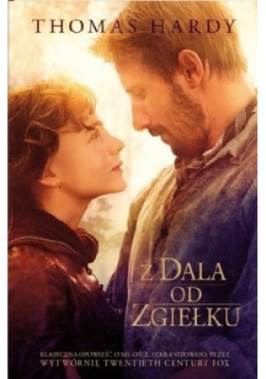 Z dala od zgiełku - Thomas Hardy - książka  wyd. 2015