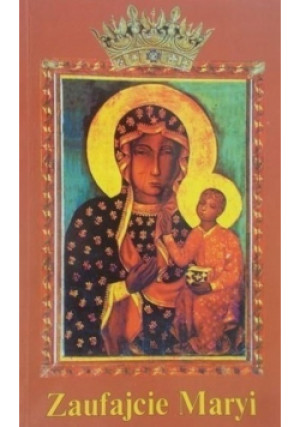 Zaufajcie Maryi - Anna - książka  wyd. 1993