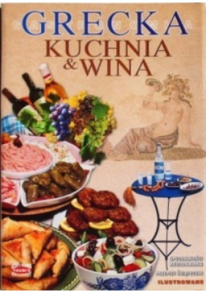 Grecka kuchnia & wina - Sofia Souli - książka  wyd. 1997