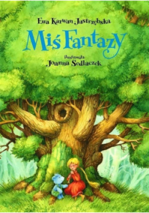 Miś Fantazy - Ewa Karwan-Jastrzębska - książka fantasy wyd. 2020
