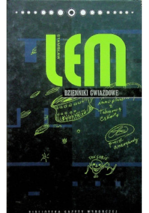 Biblioteka Gazety Wyborczej Tom 1 Dzienniki gwiazdowe - Stanisław Lem - książka  wyd. 2008