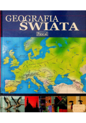 Geografia świata - Arkadiusz Głuszek (oprac.) - książka  wyd. 2005