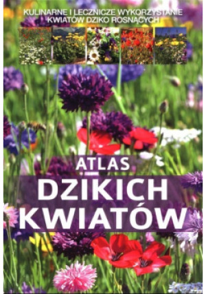 Atlas dzikich kwiatów - Paweł Mederski - książka  wyd. 2015