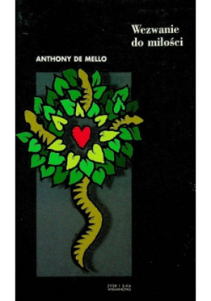 Wezwanie do miłości - Anthony de Mello - książka  wyd. 1991