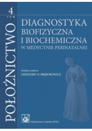 Położnictwo Tom 4 - Praca Zbiorowa - książka  wyd. 2020