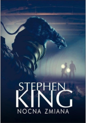 Nocna zmiana - Stephen King - książka  wyd. 2015