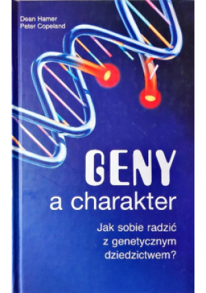 Geny a charakter - Dean Hamer, Peter Copeland - książka  wyd. 2002