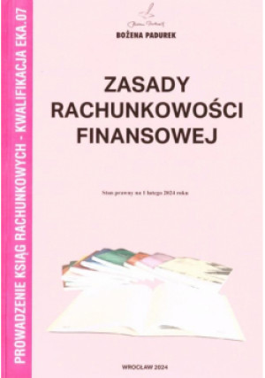 Zasady rachunkowości finansowej - Padurek Bożena - książka  wyd. 2024