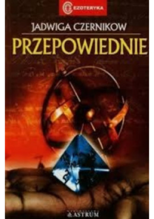 Przepowiednie - Jadwiga Czernikow - książka  wyd. 2000