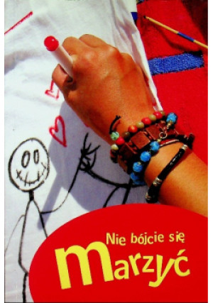 Nie bójcie się marzyć - Tadeusz Panuś - książka  wyd. 2009