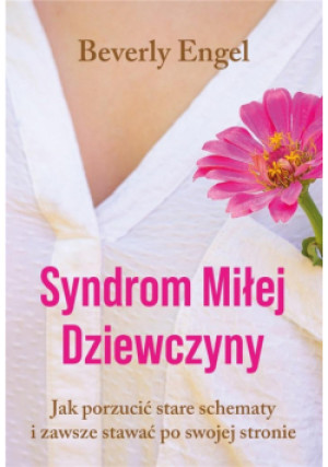 Syndrom Miłej Dziewczyny jasna okładka - Beverly Engel - książka  wyd. 2024