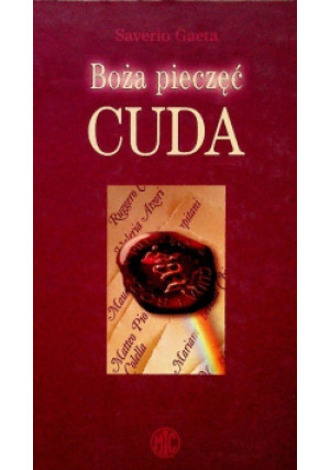 Boża pieczęć Cuda - Saverio Gaeta - książka  wyd. 2006