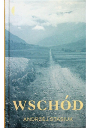 Wschód - Andrzej Stasiuk - książka  wyd. 2014