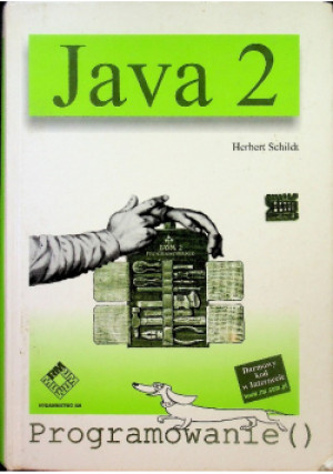 Java 2 Programowanie - Herbert Schildt - książka  wyd. 2002