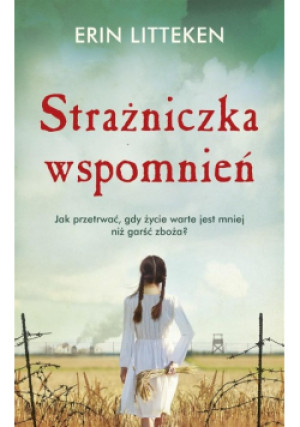 Strażniczka wspomnień - Erin Litteken - książka  wyd. 2022