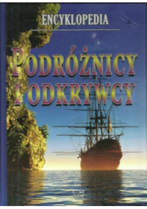 Podróżnicy i odkrywcy - Praca Zbiorowa - książka  wyd. 2015