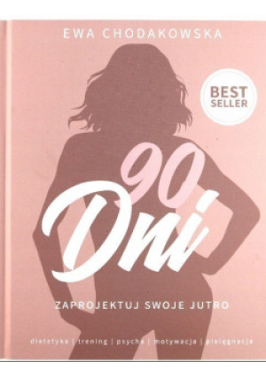 90 dni - Ewa Chodakowska - książka  wyd. 2019