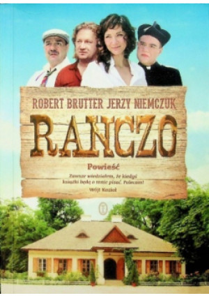 Ranczo - Jerzy Niemczuk, Robert Brutter - książka  wyd. 2014