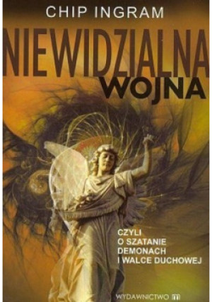 Niewidzialna wojna - Chip Ingram - książka  wyd. 2007