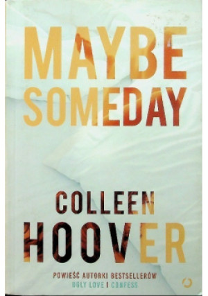 Maybe someday - Colleen Hoover - książka  wyd. 2016