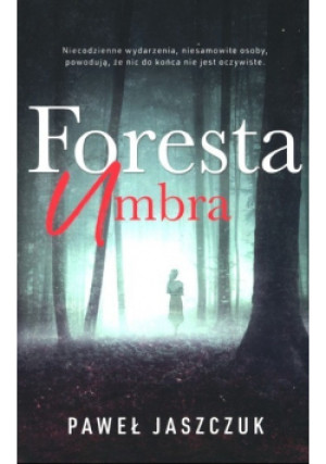Foresta Umbra - Paweł Jaszczuk - książka  wyd. 2017
