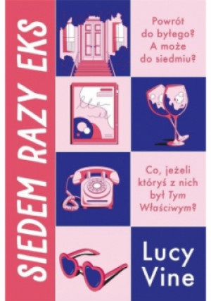 Siedem razy eks - Lucy Vine - książka  wyd. 2023