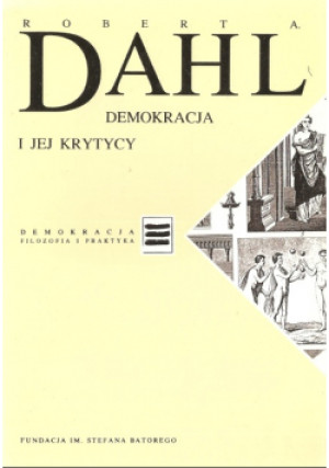 Demokracja i jej krytycy - Robert A. Dahl - książka  wyd. 1995