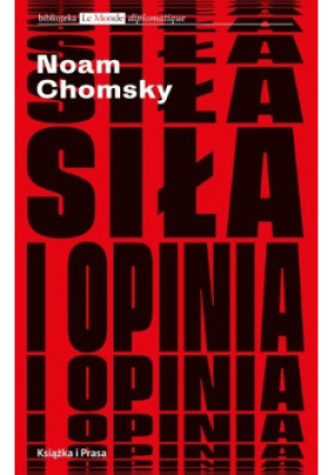 Siła i opinia - Noam Chomsky - książka  wyd. 2018