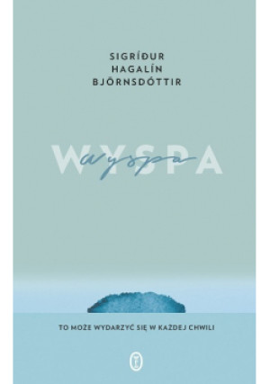 Wyspa - Sigridur Hagaln Bjrnsdóttir - książka  wyd. 2018