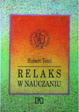 Relaks w nauczaniu - Hubert Teml - książka  wyd. 1997