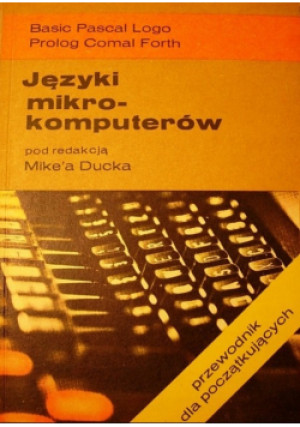 Języki mikrokomputerów - Mike Duck - książka  wyd. 1988