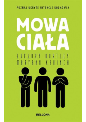 Mowa ciała - Gregory Hartley, Maryann Karinch - książka  wyd. 2023