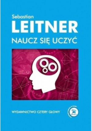 Naucz się uczyć - Sebastian Leitner - książka  wyd. 2011